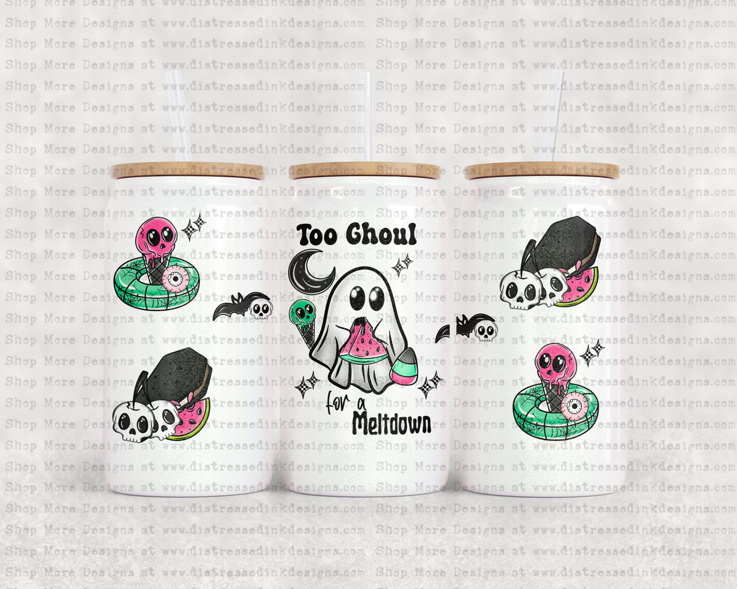 16oz Glass Can Tumbler PNG Too Ghoul For You